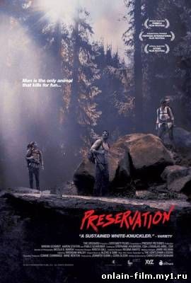 Заповедник / Preservation (2014)